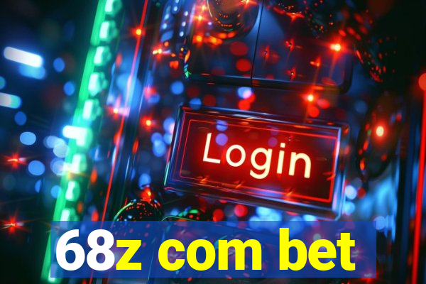 68z com bet